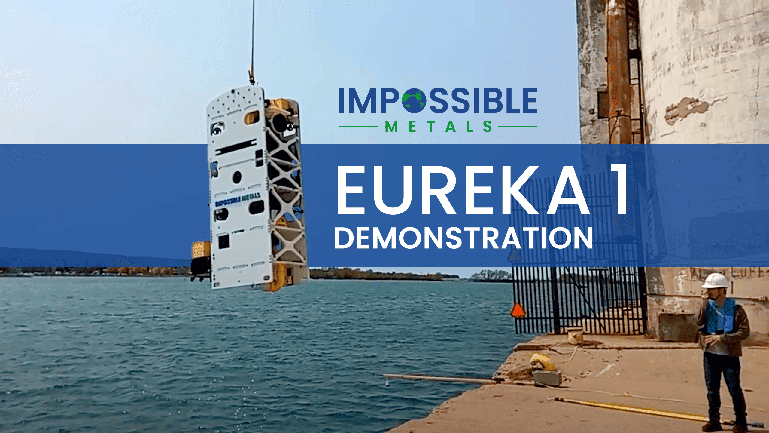 Impossible Metals Eureka 1 Shallow Water Demonstration